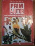 UN GHID COMPLET DE PRIM AJUTOR PRIN MIJLOACE NATURISTE de MARK MAYELL , 1996
