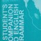 A STUDENT&#039;S COMPANION TO ENGLISH GRAMMAR-GRIGORE VERES, ANCA CEHAN, IULIANA ANDRIESCU-276422