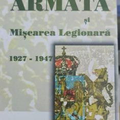 ARMATA SI MISCAREA LEGIONARA 1927-1947 INST 2002 LEGIONAR CORNELIU Z CODREANU