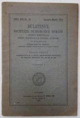 BULETINUL SOCIETATII NUMISMATICE ROMANE , REVISTA TRIMESTRIALA PENTRU NUMISMATICA SI STIINTELE AUXILIARE , ANUL XVI , NR. 37 , IANUARIE - MARTIE , VOL