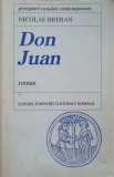 Don Juan - Nicolae Breban, Editura Fundatiei Culturale Romane, 1996, Roman, Beletristica, 326 pagini