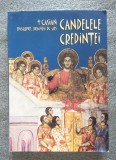 Casian, Episcopul Dunării de Jos - Candelele credinţei