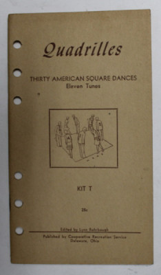 QUADRILLES - THIRTY AMERICAN SQUARE DANCES - ELEVEN TUNES - KIT T , 1941 foto