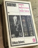 LITR5 XLA - Edt. Universul - CLU-Denis Diderot &ndash; Călugărița. Nepotul lui Rameau. Jacques fatalistul (Romane clasice, București, 1985