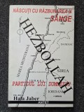 HEZBOLLAH. Nascuti cu razbunarea-n sange - Hala Jaber