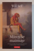 MARETELE MAIMUTE de WILL SELF , 2009, Polirom
