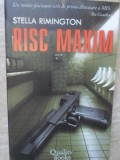 Risc Maxim - Stella Rimington, Quality Books, 2006, Carte Politista, Romana, 456 Pagini, Paperback