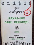 Ileana Vulpescu - Ramas-bun casei parintesti (Editia: 1990)