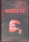 MATRICEA G/C-IOAN BUDUCA-352793