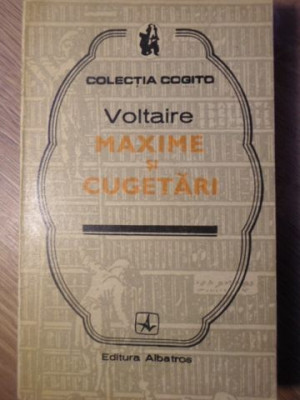 MAXIME SI CUGETARI-VOLTAIRE foto