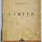 LIMITE de DAN BOTTA - BUCURESTI, 1936 *Dedicatie