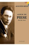 Album de piese pentru pian - Augustin Bena
