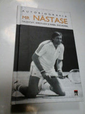 MR NASTASE - Autobiografia talentat,impetuos si rebel incurabil - ILIE NASTASE, DEBBIE BECKERMAN foto