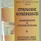 ETNOLOGIE ROMANEASCA , FOLCLORISTICA SI ETNOMUZICOLOGIE , VOLUMUL II : METODOLOGIE , ARHIVE , INSTRUMENTE DE LUCRU , PARTEA I , coordonatori SABINA I