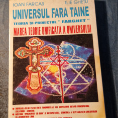 Universul fara taine teoria si proiectul Farghet Ioan Farcas