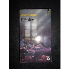 RENE BELLETTO - L&#039;ENFER