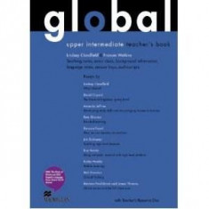 Global Upper Intermediate: Teacher's Book Pack | Michael Reid, Lindsay Clandfield, Rebecca Robb Benne, Mark McKinnon, Frances Watkins