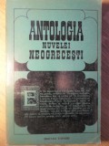 Antologia Nuvelei Neogrecesti - Colectiv, Editura Univers, 1974, Romana, 452 pagini, Nuvele, Beletristica