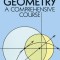 Geometry: A Comprehensive Course