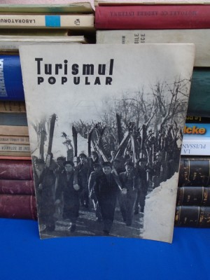 REVISTA TURISMUL POPULAR * NR. 3 (10) , MARTIE , 1949 foto