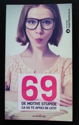 69 de motive stupide ca să te apuci de citit (Hyperliteratura) foto