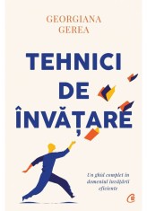 Tehnici de invatare - Georgiana Gerea - Curtea Veche