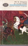 Antologie, prefata si note de V. Adascalitei - Legende populare romanesti. De