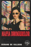 GERARD DE VILLIERS - MAFIA DROGURILOR ( SAS )