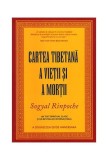 Cartea tibetană a vieţii şi a morţii Sogyal Rinpoche - Herald
