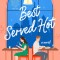 Best Served Hot