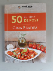 Gina Bradea - 50 de retete de post foto