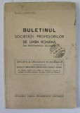 BULETINUL SOCIETATII PROFESORILOR DE LIMBA ROMANA DIN INVATAMANTUL SECUNDAR , NR. 2 : ORTOEPIE SI ORTOGRAFIE ROMANEASCA , MARTIE , 1940