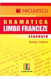 Cumpara ieftin Gramatica limbii franceze standard - Sophie Vieillard