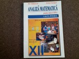 ANALIZA MATEMATICA MANUAL PENTRU CLASA A XII-A ILIE STANESCU