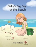 Sally&#039;s Big Day at the Beach