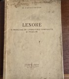 LENORE, O PROBLEMA DE LITERATURA COMPARATA SI FOLKLOR - C. CARACOSTEA (cu dedicatie de la autor pentru