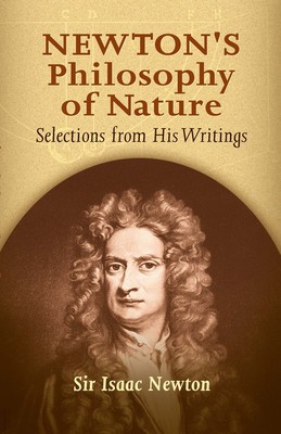 Newton&amp;#039;s Philosophy of Nature: Selections from His Writings foto