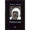 Keletsirat&oacute; - Andrei Makine