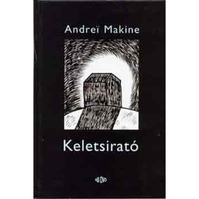 Keletsirat&oacute; - Andrei Makine