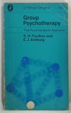 GROUP PSYCHOTHERAPY by S . H . FOULKES and E . J . ANTHONY , 1967 * PREZINTA SEMNE DE UZURA , * PAGINA DE GARDA CU DEFECT