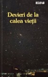 Devieri de la calea vietii - Christian Moisescu - Carte