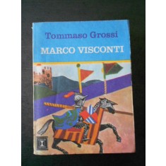TOMMASO GROSSI - MARCO VISCONTI