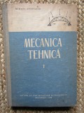 Mecanica tehnica- M. Atanasiu vol I
