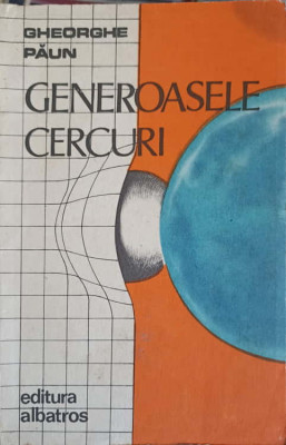 GENEROASELE CERCURI-GHEORGHE PAUN foto