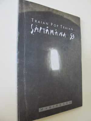 Saptamana 53 - Traian Pop Traian foto