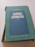 Algebra Axiomatica - Dan Barbilian 2.Vol