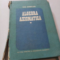 Algebra Axiomatica - Dan Barbilian 2.Vol