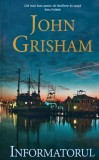 Informatorul - John Grisham - Rao 2018 - Coperta Cartonata - 380 Pagini - Stare Foarte Buna - ISBN 9786060060222