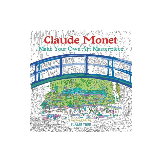 Claude Monet (Art Colouring Book): Make Your Own Art Masterpiece