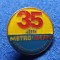 Insigna veche METRO 35 ani